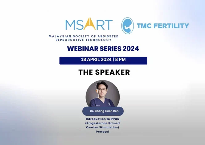 MSART Webinar Series 2024 - #4 TMC Fertility and Women's Specialist Centre