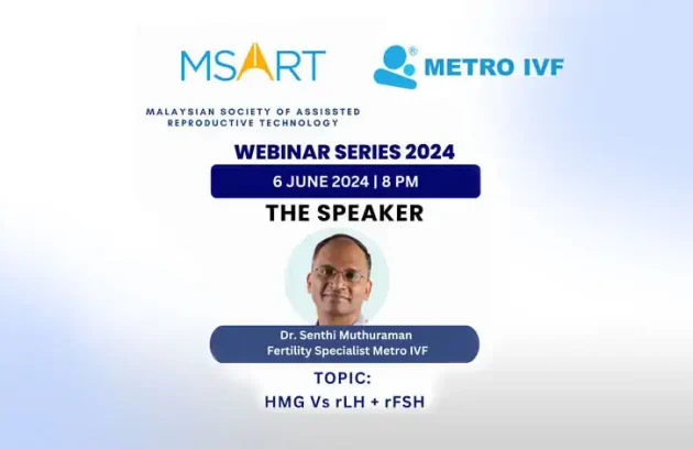 MSART Webinar Series 2024 - #7 Metro IVF