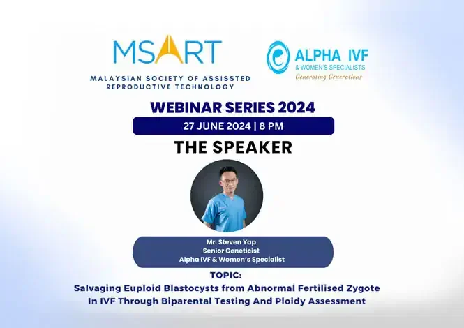 MSART Webinar Series 2024 - #9 Alpha IVF